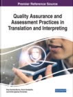 Image for Quality assurance and assessment practices in translation and interpreting