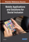 Image for Mobile Applications and Solutions for Social Inclusion