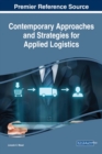 Image for Contemporary Approaches and Strategies for Applied Logistics
