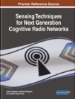 Image for Sensing Techniques for Next Generation Cognitive Radio Networks