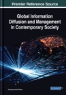 Image for Global Information Diffusion and Management in Contemporary Society