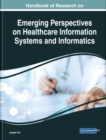 Image for Handbook of research on emerging perspectives on healthcare information systems and informatics