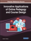 Image for Innovative Applications of Online Pedagogy and Course Design
