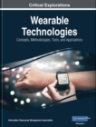 Image for Wearable Technologies: Concepts, Methodologies, Tools, and Applications