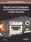 Image for Handbook of Research on Blended Learning Pedagogies and Professional Development in Higher Education