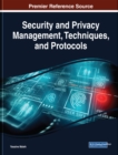 Image for Security and Privacy Management, Techniques, and Protocols