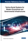 Image for Techno-Social Systems for Modern Economical and Governmental Infrastructures