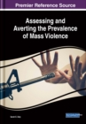 Image for Assessing and Averting the Prevalence of Mass Violence