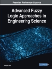 Image for Advanced fuzzy logic approaches in engineering science