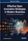 Image for Effective Open Innovation Strategies in Modern Business: Emerging Research and Opportunities