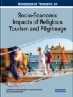 Image for Handbook of Research on Socio-Economic Impacts of Religious Tourism and Pilgrimage