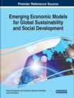 Image for Emerging Economic Models for Global Sustainability and Social Development