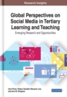 Image for Global Perspectives on Social Media in Tertiary Learning and Teaching : Emerging Research and Opportunities