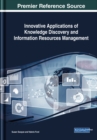 Image for Innovative Applications of Knowledge Discovery and Information Resources Management