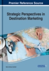 Image for Strategic Perspectives in Destination Marketing