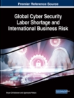 Image for Global Cyber Security Labor Shortage and International Business Risk