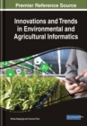 Image for Innovations and Trends in Environmental and Agricultural Informatics