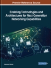 Image for Enabling Technologies and Architectures for Next-Generation Networking Capabilities