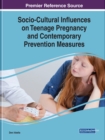 Image for Socio-Cultural Influences on Teenage Pregnancy and Contemporary Prevention Measures