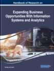 Image for Handbook of Research on Expanding Business Opportunities With Information Systems and Analytics