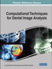 Image for Computational Techniques for Dental Image Analysis