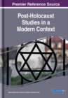 Image for Post-Holocaust Studies in a Modern Context