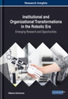 Image for Institutional and Organizational Transformations in the Robotic Era