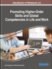 Image for Handbook of Research on Promoting Higher-Order Skills and Global Competencies in Life and Work