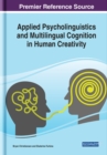Image for Applied Psycholinguistics and Multilingual Cognition in Human Creativity