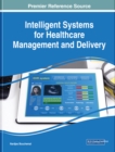 Image for Intelligent Systems for Healthcare Management and Delivery