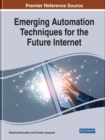Image for Emerging Automation Techniques for the Future Internet