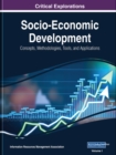 Image for Socio-Economic Development : Concepts, Methodologies, Tools, and Applications