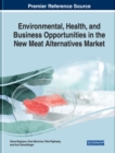 Image for Environmental, health, and business opportunities in the new meat alternatives market