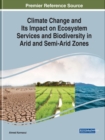 Image for Climate Change and Its Impact on Ecosystem Services and Biodiversity in Arid and Semi-Arid Zones