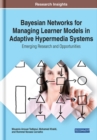 Image for Bayesian Networks for Managing Learner Models in Adaptive Hypermedia Systems