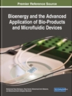 Image for Bioenergy and the Advanced Application of Bio-Products and Microfluidic Devices