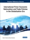Image for International Firms’ Economic Nationalism and Trade Policies in the Globalization Era