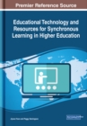 Image for Educational Technology and Resources for Synchronous Learning in Higher Education