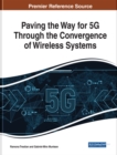 Image for Paving the Way for 5G Through the Convergence of Wireless Systems