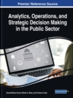 Image for Analytics, Operations, and Strategic Decision Making in the Public Sector