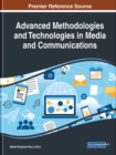 Image for Advanced Methodologies and Technologies in Media and Communications