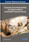 Image for Corporate Social Responsibility and Opportunities for Sustainable Financial Success