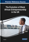 Image for The Evolution of Black African Entrepreneurship in the UK