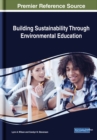 Image for Building Sustainability Through Environmental Education