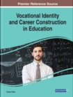 Image for Vocational Identity and Career Construction in Education