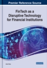 Image for FinTech as a disruptive technology for financial institutions