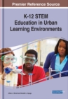 Image for K-12 STEM Education in Urban Learning Environments