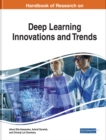 Image for Handbook of Research on Deep Learning Innovations and Trends