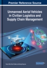 Image for Unmanned Aerial Vehicles in Civilian Logistics and Supply Chain Management