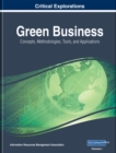Image for Green Business: Concepts, Methodologies, Tools, and Applications